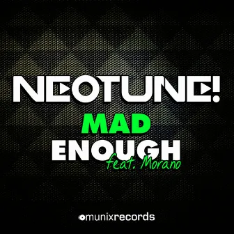 Mad Enough by NeoTune!