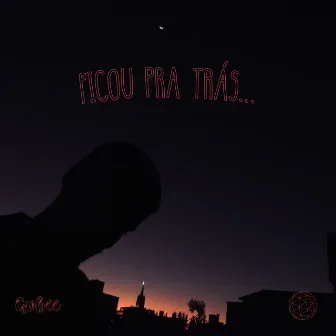 Ficou pra Trás by Gvbee