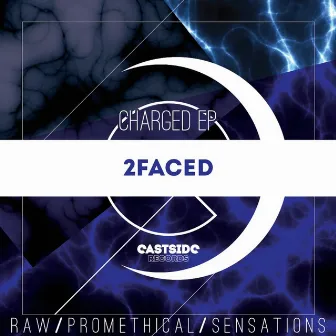 Charged Ep by 2 Faced