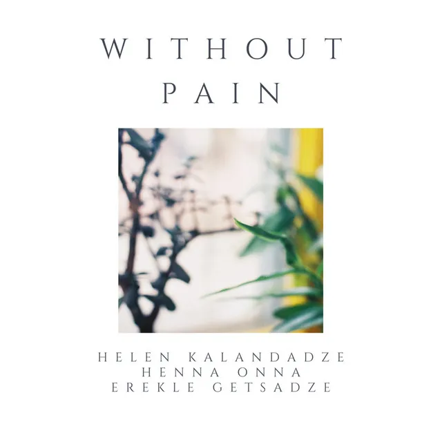 Without Pain