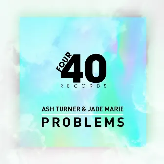 Problems by Jade Marie