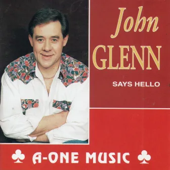 Says Hello by John Glenn