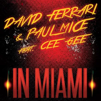 In Miami by Paul Mice