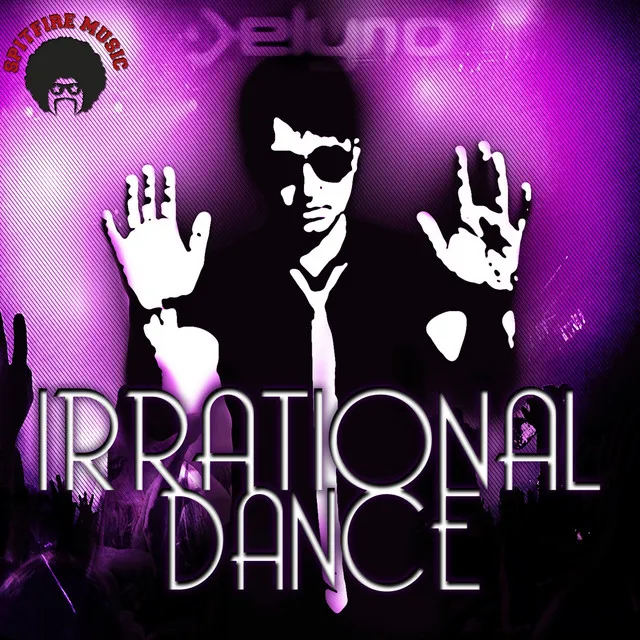 Irrational Dance - Radio Edit