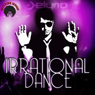 Irrational Dance by Delyno