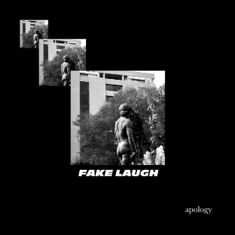 Apology by Fake Laugh