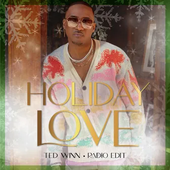 Holiday Love (Radio Edit) by Ted Winn