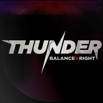 Thunder by Balance Right