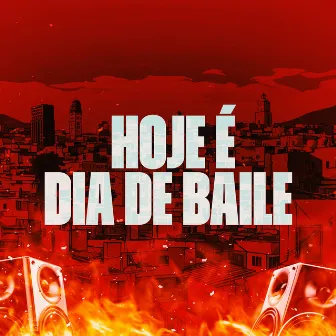 Hoje É Dia de Baile by Santos MC