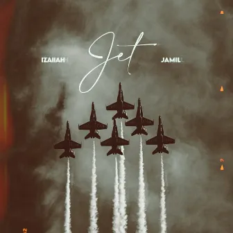 JET by Jamil