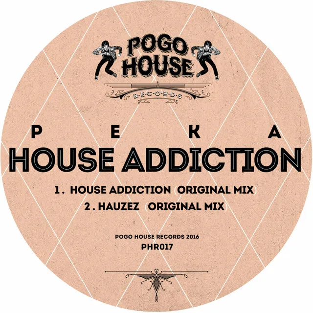 House Addiction - Original Mix