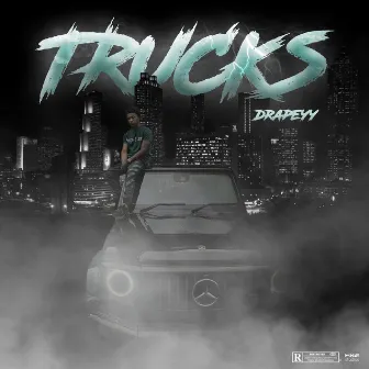 Trucks by Drapeyy