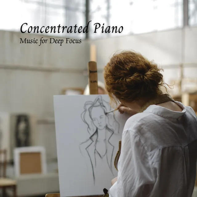 Concentrated Piano: Music for Deep Focus