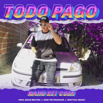 Todo Pago by Nahu Bit Coin