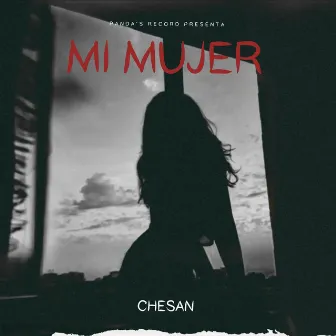 Mi mujer by Chesan