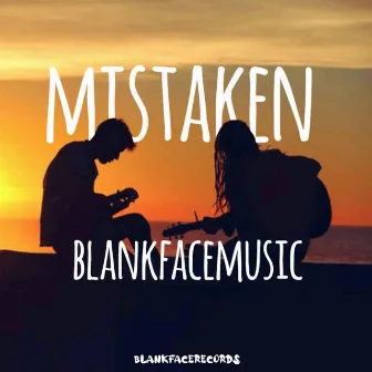 Mistaken by BlankFaceMusic