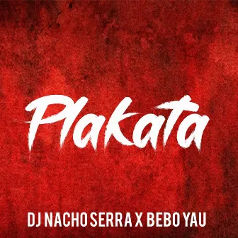 Plakata by Dj Nacho Serra