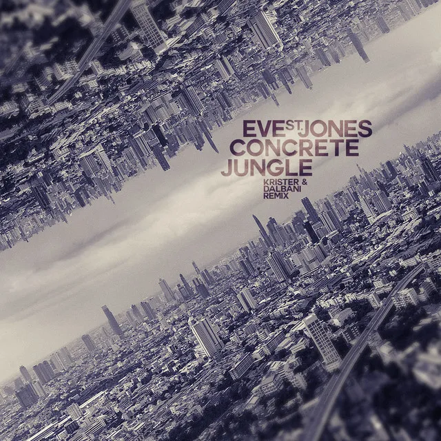 Concrete Jungle - Krister & Dalbani Instrumental Remix