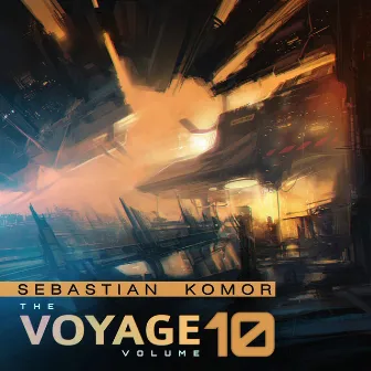 The Voyage, Vol. 10 by Sebastian Komor