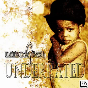 Underrated by DatBoyGrave