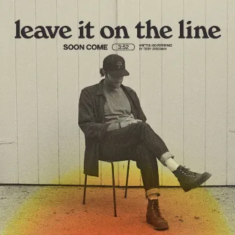 Leave it on the Line by Teddy Grossman