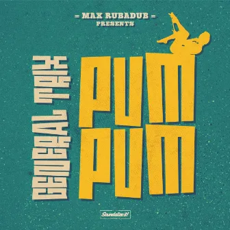 Pum Pum by Max RubaDub