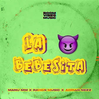 La Bebesita by Rahen Music