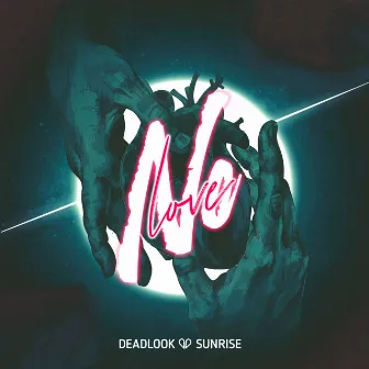 No Love by SUNRISE