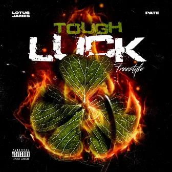 Tough Luck Freestyle by Lotus James