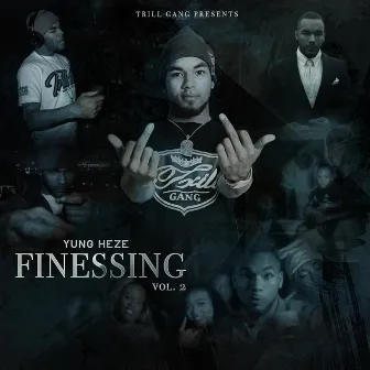 Finessing Vol . 2 by Yungheze