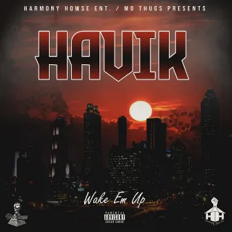 Wake Em Up by Havik