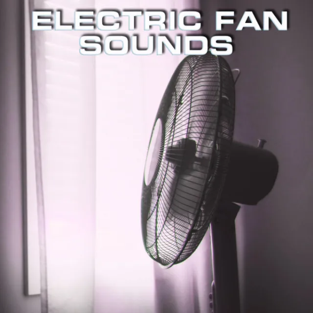 Electric Fan Sounds