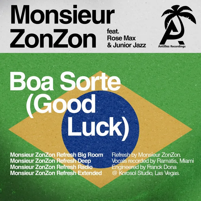 Boa Sorte (Good Luck) - Monsieur Zonzon Refresh Extended