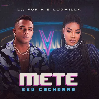 Mete Seu Cachorro by La Furia