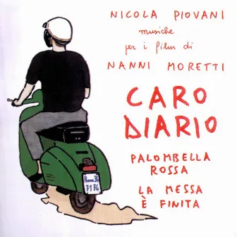 Caro Diario un Film Di Nanni Moretti by Nicola Piovani