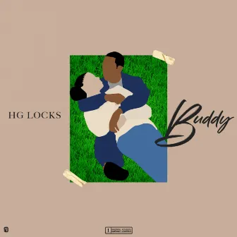 Buddy (Radio Edit) by Hg Locks