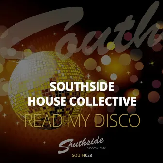 Read My Disco by Southside House Collective