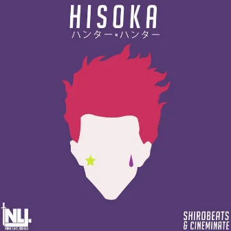 Hisoka Instrumental by Cineminate