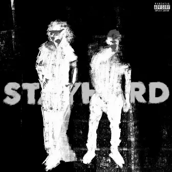 Stay Hard II by ROTS