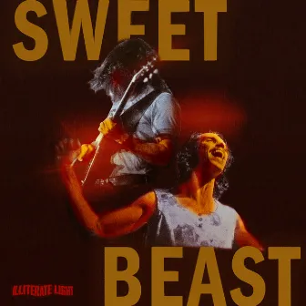 Sweet Beast by Illiterate Light