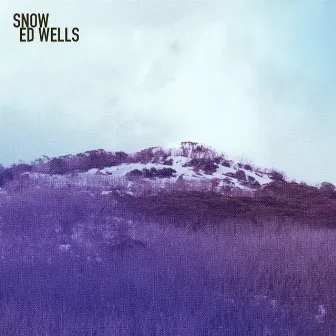 Snow by Ed Wells