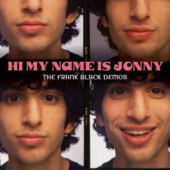 Hi My Name is Jonny (The Frank Black Demos) by Jonny Polonsky