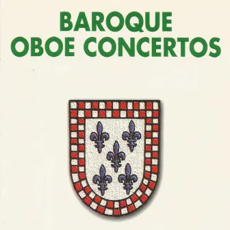 Baroque Oboe Concertos by Howard Griffiths