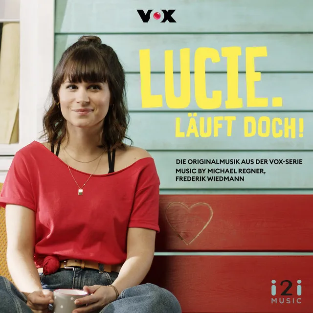 Lucie. Läuft doch! (Die Originalmusik aus der VOX-Serie)