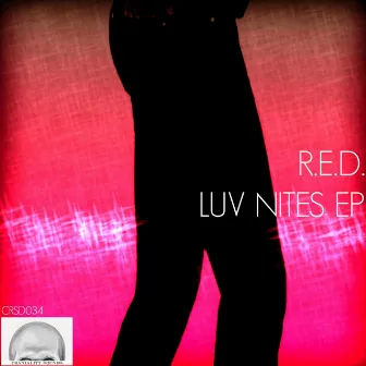 Luv Nites EP by R.E.D.