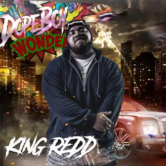 DopeBoy Wonder by King Redd