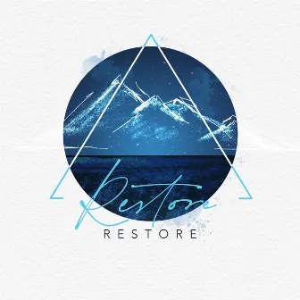 Restore by Alex Priore