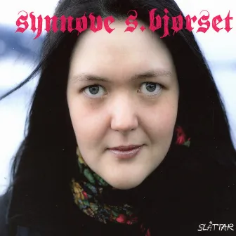 Slåttar by Synnøve S. Bjørset