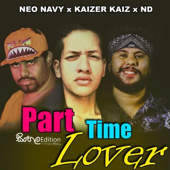 Part Time Lover (Sinhala Edition) by ND