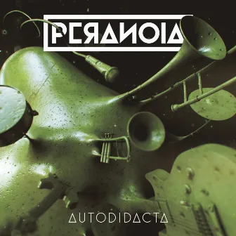 Autodidacta - Ep by PERANOIA